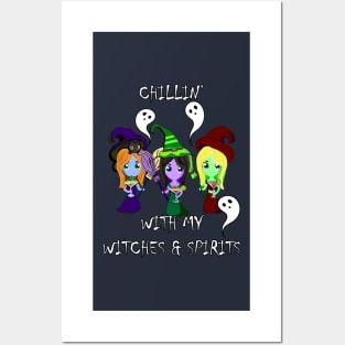 Halloween Chillin With My Witches & Spirits Funny Drinking Party Witch Posters and Art